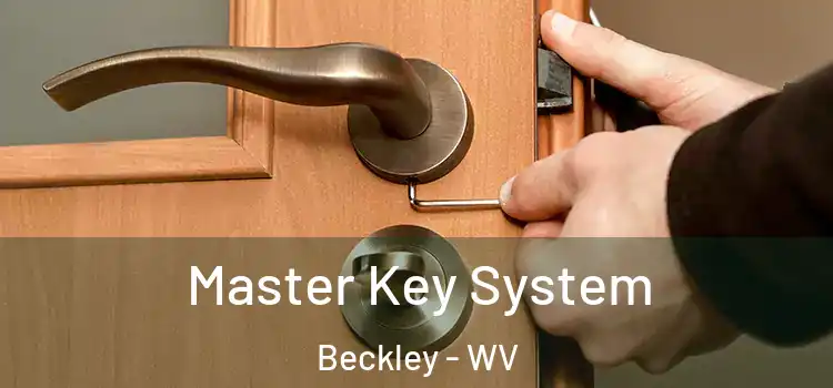 Master Key System Beckley - WV