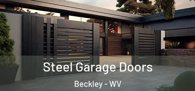 Steel Garage Doors Beckley - WV